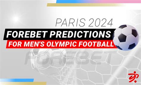 2024 Olympics Mens Football Winner And Tournament Prediction Forebets