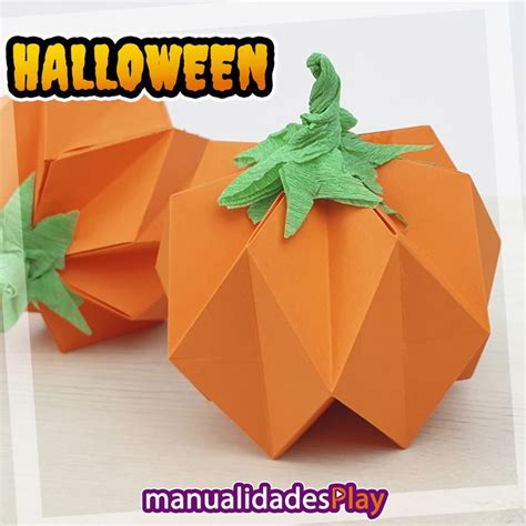 Calabaza De Papel Halloween Origami Paso A Paso Calabaza De Papel