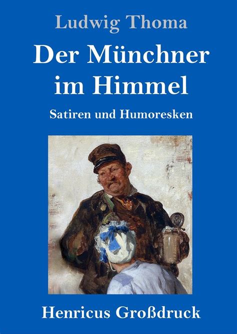 Der M Nchner Im Himmel Gro Druck Von Ludwig Thoma Buch