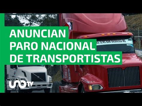 Transportistas Anuncian Paro Nacional Para El De Febrero De Unotv