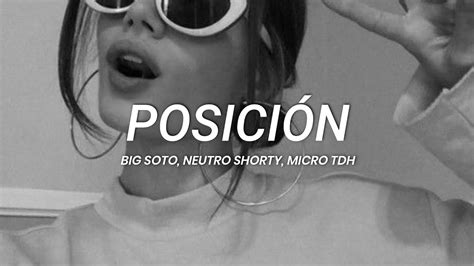 Big Soto Neutro Shorty Micro TDH Posición LETRA YouTube