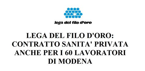 LEGA DEL FILO DORO CONTRATTO SANITÀ PRIVATA ANCHE PER I 60 LAVORATORI