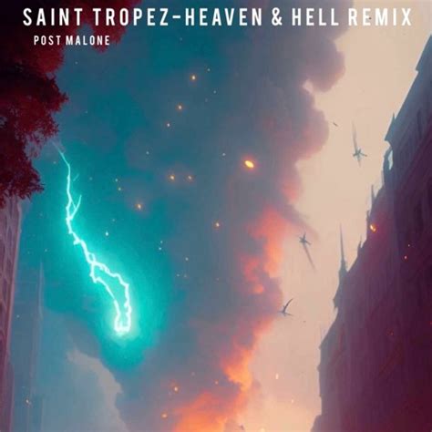 Stream Saint Tropez Heaven Hell Remix By Gemini Danger Listen