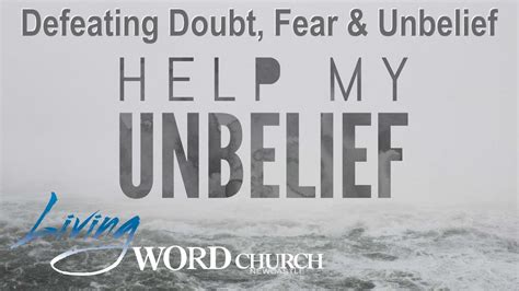 Defeating Doubt, Fear & Unbelief - My Blog