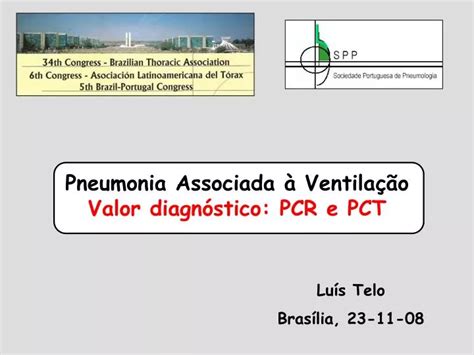 Ppt Pneumonia Associada Ventila O Valor Diagn Stico Pcr E Pct