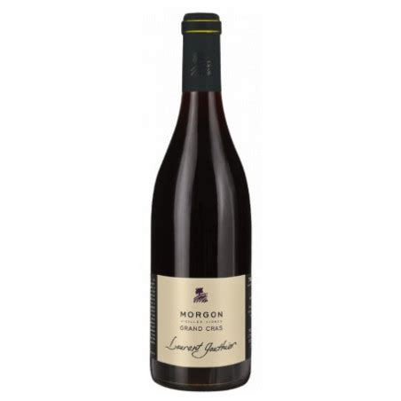 Acheter Vin Rouge Morgon Grand Cras Vin De Laurent Gauthier