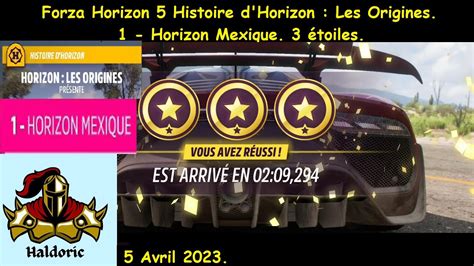 Forza Horizon 5 FH5 Histoire D Horizon Les Origines 1 Horizon