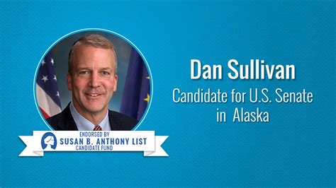 Sba Lists Candidate Fund Pac Endorses Us Senator Dan Sullivan For Re