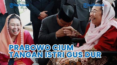 Prabowo Cium Tangan Istri Gus Dur Usai Hadiri Sidang Tahunan Mpr Youtube