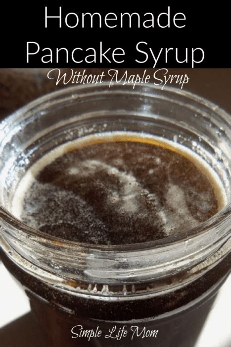 How To Make Homemade Pancake Syrup Simple Life Mom