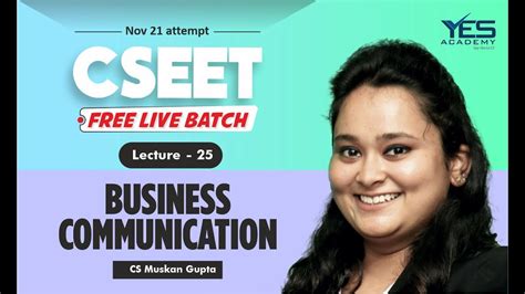 Cseet Business Communication Lecture Cseet Nov Free Batch