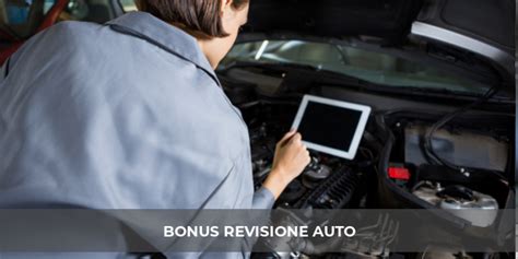 Bonus Revisione Auto Requisiti Scadenza E Dove Fare Domanda