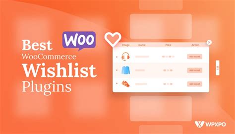 17 Best WooCommerce Wishlist Plugins 2025 WPXPO