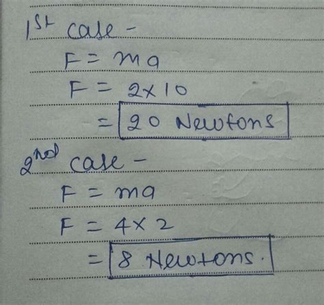 Which Would Require A Greater Force Accelerating A 2kg Mass At 10 M S2