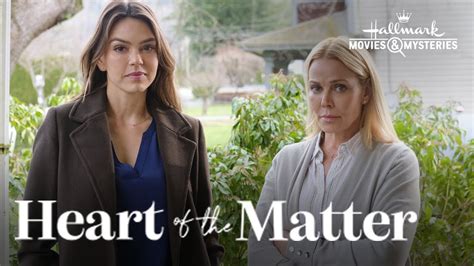 Preview Heart Of The Matter Hallmark Movies And Mysteries Phase9