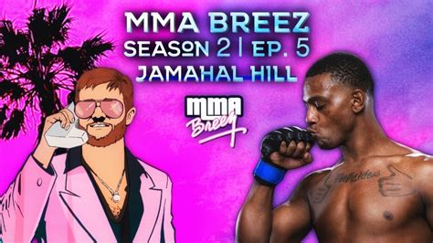 Mma Breez Jamahal Hill Talks Matchup With Thiago Santos Youtube