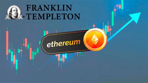 Ethereum Eth Aumenta Un Mientras Franklin Templeton Busca Aplica