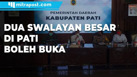 Video Ppkm Darurat Diperpanjang Dua Swalayan Besar Di Pati Boleh