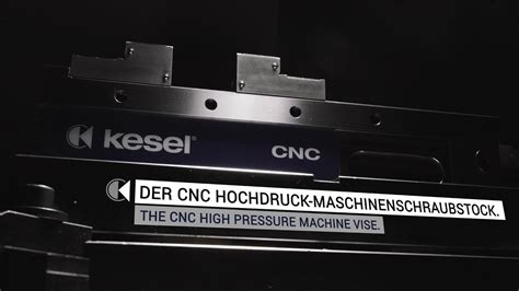 Kesel Cnc Hochdruck Maschinenschraubstock I High Pressure Vise Youtube