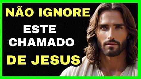 NÃO IGNORE ESTE CHAMADO DE JESUS Mensagem Urgente de JESUS para Você