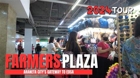 4K FARMERS PLAZA 2024 MALL TOUR ARANETA CITY CUBAO QUEZON CITY