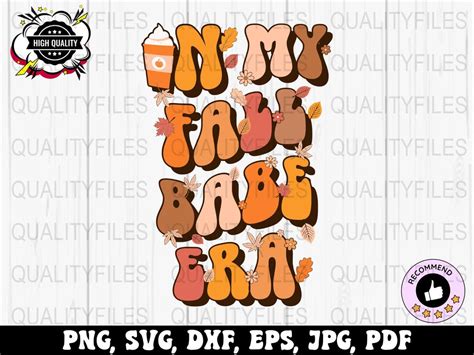 In My Fall Babe Svg Png Autumn Babe Svg Cricut Fall Png Sublimation Designs Etsy