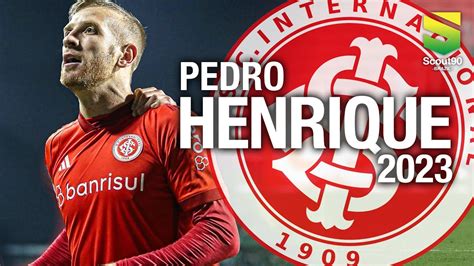 Pedro Henrique 2023 Dribles Passes Gols Internacional HD YouTube