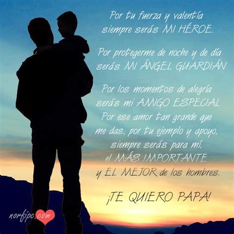 Te amo papá frases para mi papa de amor respeto y cariño