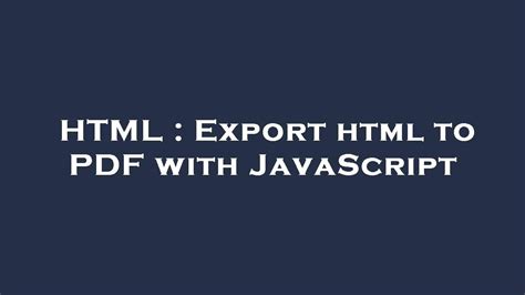 Html Export Html To Pdf With Javascript Youtube