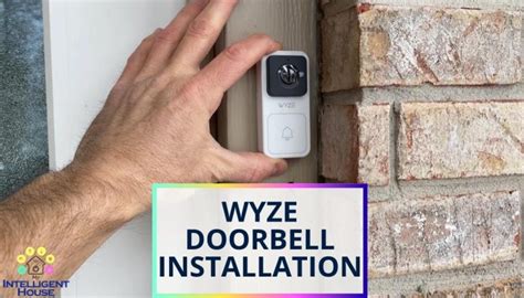 Wyze Doorbell Installation: 4-Step Easy Guide