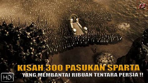 Perjuangan 300 PASUKAN SPARTA Melawan Ribuan Tentara Persia ALUR FILM