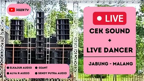 LIVE Cek Sound Giant Pindang Balap Elkajur AlvaR YouTube