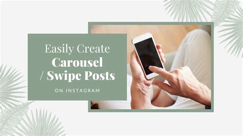 How To Create Carousel Swipe Posts For Instagram Byrosanna Youtube