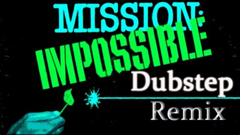 #1 Mission Impossible Theme Song Dubstep - YouTube