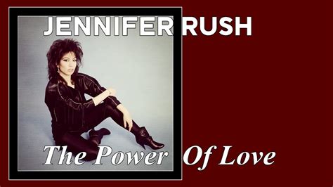 Jennifer Rush The Power Of Love Hq Audio Youtube