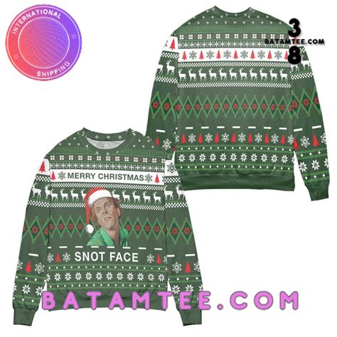 Merry Christmas Snot Face Drop Dead Fred Green Ugly Christmas Sweater