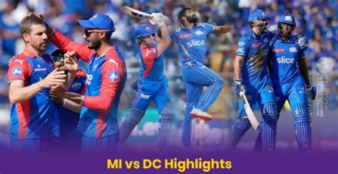 Mi Vs Dc Highlights Ipl Live Score Today Match