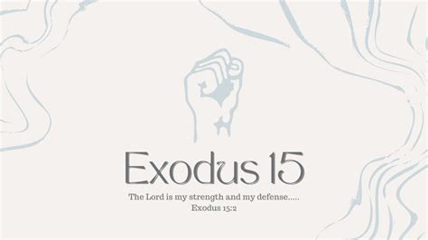 Exodus 15 YouTube