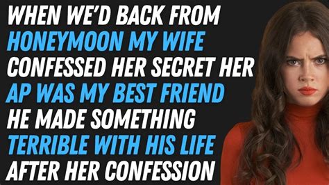 Wife Confessed Her Secret Her Ap Was My Best Friend He Made Something