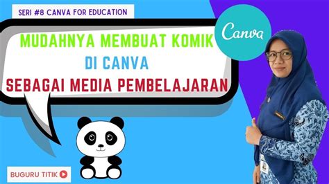 Cara Membuat Komik Canva Sebagai Media Pembelajaran Youtube