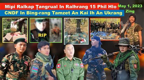 May 01 Zing Mipi Ralkap Ṭangrual In Ralhrang 15 Phil Hlo CNDF In