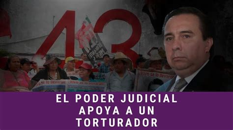 El Poder Judicial Podrido Ampara A Un Torturador Como Tomas Zeron Youtube