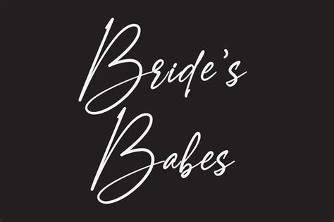 Premium Vector Bride S Babes Tshirt Design