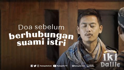 Doa Berhubungan Suami Istri Sesuai Sunnah Rumaysho TV YouTube