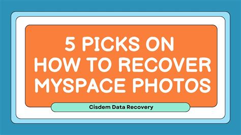 5 Picks On How To Recover MySpace Photos Handily YouTube