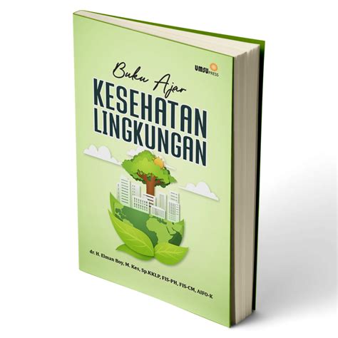 Buku Ajar Kesehatan Lingkungan Umsu Press