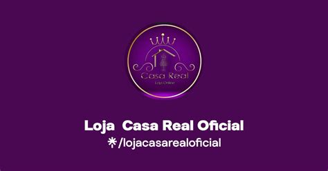 Loja Casa Real Oficial Instagram Facebook Tiktok Linktree