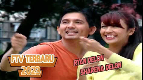 Ftv Romantis Terbaru Ryan Delon Sharena Delon Barbie Kecebur Lumpur