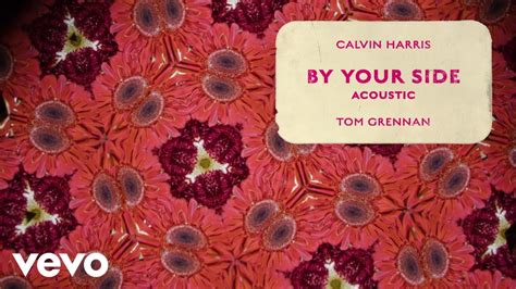 Calvin Harris By Your Side Acoustic Official Audio Ft Tom