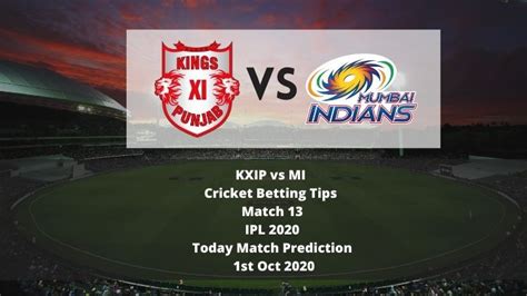 KXIP Vs MI Cricket Betting Tips Match 13 IPL 2020 Today Match